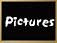 Pictures